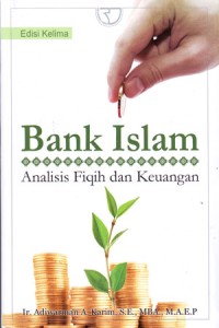 Image of Bank Islam : Analisis Fiqih dan Keuangan