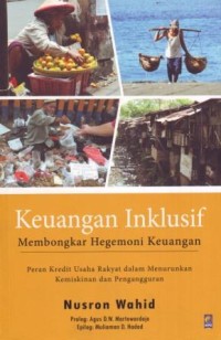 Keuangan Inklusif : Membongkar Hegemoni Keuangan