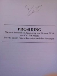 Prosiding National Seminar on Accounting and Finance 2016 dan Call for Papers Inovasi dalam Pendidikan Akuntansi dan Keuangan