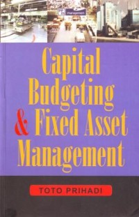 Capital Budgeting and Fixed Asset Management
