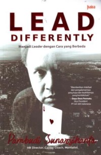 Lead Differently : Menjadi Leader dengan Cara yang Berbeda