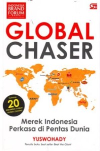 Global Chaser : Merek Indonesia Perkasa di Pentas Dunia