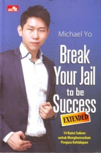 Break Your Jail to be Success