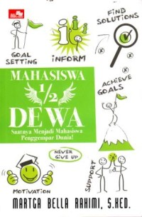 Mahasiswa Setengah Dewa : Saatnya Menjadi Mahasiswa Penggempar Dunia