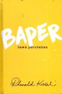 Baper Bawa Perubahan