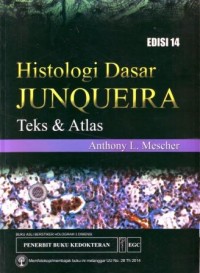 Histologi Dasar Junqueira : Teks dan Atlas