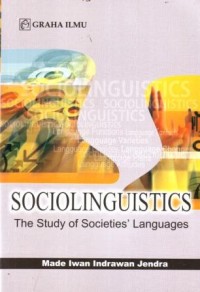 Image of Sociolinguistics : The Study of Societies Languages