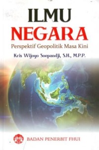 Image of Ilmu Negara : Perspektif Geopolitik Masa Kini