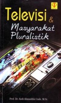 Televisi dan Masyarakat Pluralistik