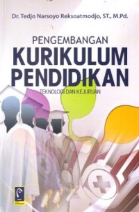 Image of Pengembangan Kurikulum Pendidikan Teknologi dan Kejuruan