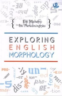 Exploring Engslish Morphology