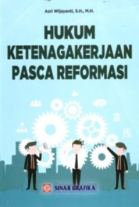 Hukum Pekerjaan Pasca Reformasi