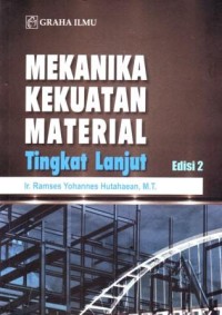 Mekanika Kekuatan Material Tingkat Lanjut
