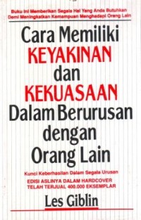 Image of Cara Memiliki Keyakinan dan Kekuasaan dalam Berurusan dengan Orang Lain