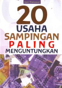 20 Usaha Sampingan Paling Menguntungkan