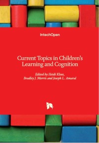 Current Topics in Children's Learning and Cognition