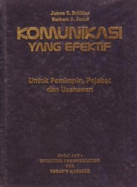 Komunikasi yang Efektif untuk Pemimpin, Pejabat dan Usahawan