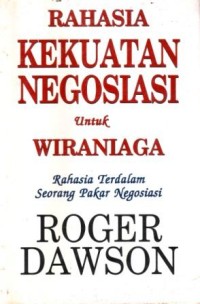 Rahasia Kekuatan Negosiasi untuk Wiraniaga
