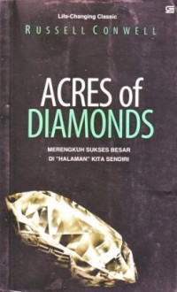 Acres o Diamonds : Merengkuh Sukses Besar di Halaman Kita Sendiri