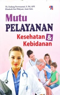 Mutu Pelayanan Kesehatan dan Kebidanan