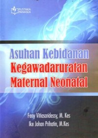 Asuhan Kebidanan Kegawadaruratan Maternal Neonatal