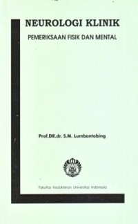 Neurologi Klinik : Pemeriksaan Fisik dan Mental