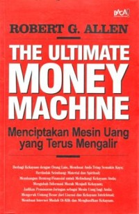 Menciptakan Mesin Uang yang Terus Mengalir