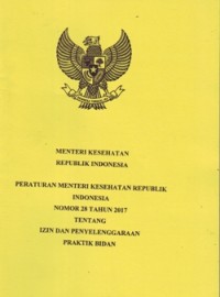 Peraturan Menteri Kesehatan Republik Indonesia Nomor 28 Tahun 2017 tentang Izin dan Penyelenggaraan Praktik Bidan