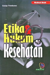 Etika dan Hukum Kesehatan