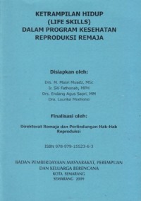 Ketrampilan Hidup (Life Skills) dalam Program Kesehatan Reproduksi Remaja