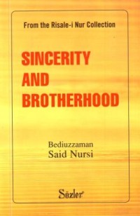 Sincerity and Brotherhood