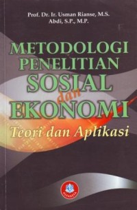 Image of Metode Penelitian Sosial dan Ekonomi : Teori dan Aplikasi