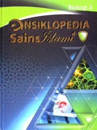 Ensiklopedia Sains Islami Jilid 3 : Biologi 2