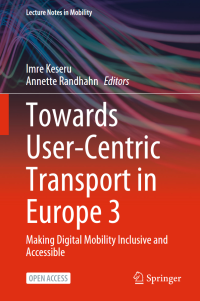 Towards User-Centric Transport in Europe 3 : Making Digital Mobility Inclusive and Accessible
