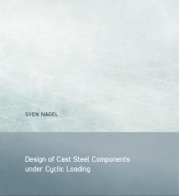 Image of Design of Cast Steel Components under Cyclic Loading