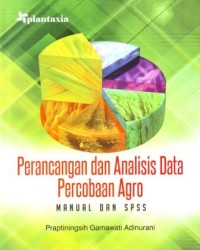 Perancangan dan Analisis Data Percobaan Agro Manual dan SPSS