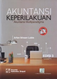 Akuntansi Keperilakuan : Akuntansi Multiparadigma