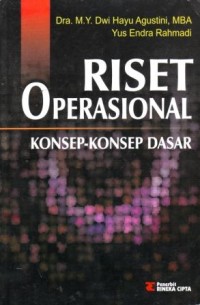Riset Operasional : Konsep-konsep Dasar