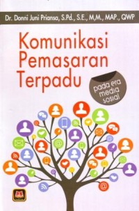 Komunikasi Pemasaran Terpadu pada Era Media Sosial