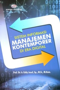 Sistem Informasi Manajemen Kontemporer di Era Digital