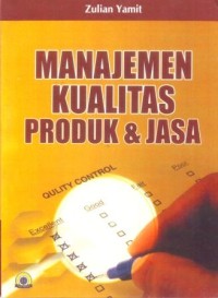 Image of Manajemen Kualitas Produk dan Jasa