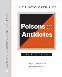 The Encyclopedia of Poisons and Antidotes