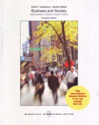 Business and Society : Stakeholder, Ethics, Public Policy