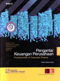 Pengantar Keuangan Perusahaan = Fundamentals of Corporate Finance, Buku 2