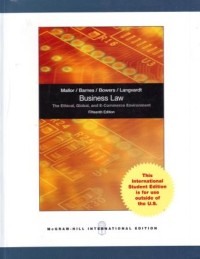 Business Law : The Ethical, Global and E-Commerce Environment