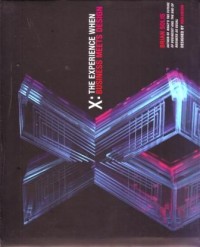 X : The Experience When Business Meets Design
