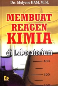 Membuat Reagen Kimia di Laboratorium