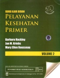 Buku Ajar Bidan Pelayanan Kesehatan Primer, Volume 2