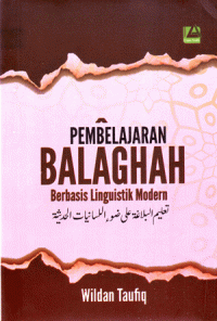 Pembelajaran Balaghah Berbasis Linguistik Modern
