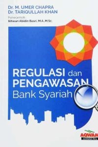 Regulasi dan Pengawasan Bank Syariah